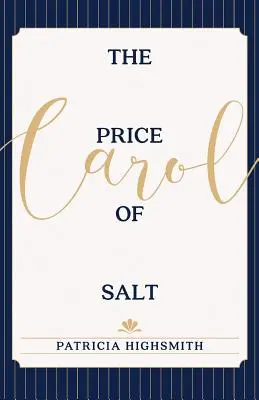 Le prix du sel : OU Carol - The Price of Salt: OR Carol