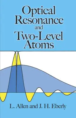 Résonance optique et atomes à deux niveaux - Optical Resonance and Two-Level Atoms