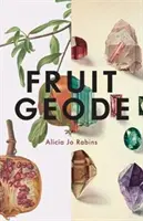 Géode de fruits - Fruit Geode