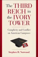 Le Troisième Reich dans la tour d'ivoire - The Third Reich in the Ivory Tower