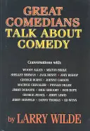 Les grands comiques parlent de la comédie - Great Comedians Talk about Comedy