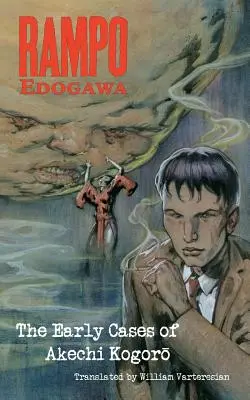 Edogawa Rampo : Les premiers cas d'Akechi Kogoro - Edogawa Rampo: The Early Cases of Akechi Kogoro