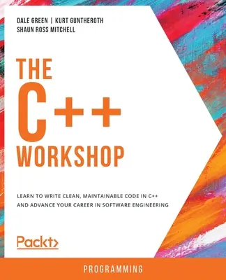 L'atelier C++ - The C++ Workshop