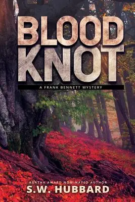 Blood Knot : un meurtre mystérieux dans une petite ville - Blood Knot: a small town murder mystery