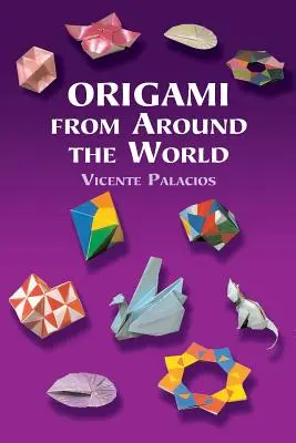 Origami du monde entier - Origami from Around the World