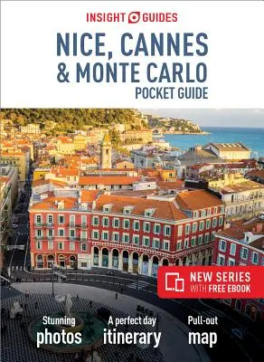 Insight Guides Pocket Nice, Cannes & Monte Carlo (Guide de voyage avec Ebook gratuit) - Insight Guides Pocket Nice, Cannes & Monte Carlo (Travel Guide with Free Ebook)