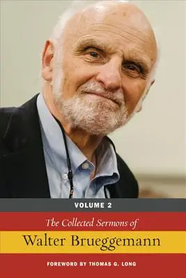 La collection de sermons de Walter Brueggemann - The Collected Sermons of Walter Brueggemann