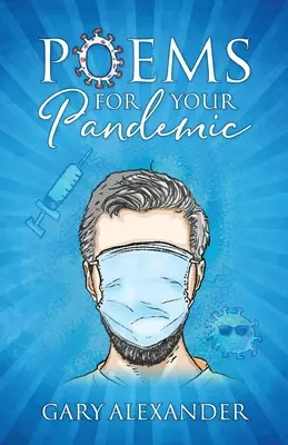 Poèmes pour votre pandémie - Poems for Your Pandemic