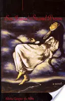 Le deuxième rêve de Sor Juana - Sor Juana's Second Dream