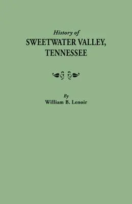 Histoire de Sweetwater Valley, Tennessee - History of Sweetwater Valley, Tennessee