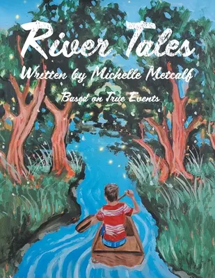 Contes de rivière - River Tales