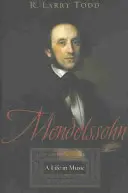 Mendelssohn : une vie en musique - Mendelssohn: A Life in Music