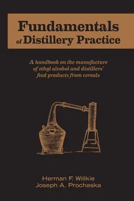 Fondamentaux de la pratique de la distillerie - Fundamentals of Distillery Practice