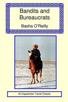 Bandits et bureaucrates - Bandits and Bureaucrats