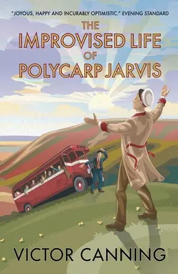 La vie improvisée de Polycarp Jarvis - The Improvised Life of Polycarp Jarvis