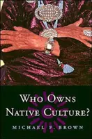 À qui appartient la culture autochtone&nbsp;? - Who Owns Native Culture?