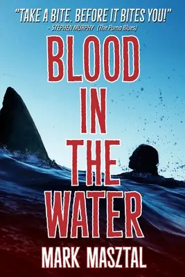 Du sang dans l'eau - Blood In The Water