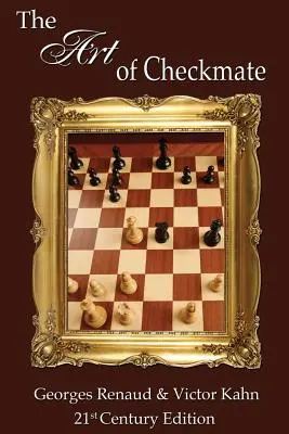 L'art de l'échec et mat - The Art of Checkmate