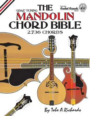 La bible des accords de mandoline : GDAE accordage standard 2,736 accords - The Mandolin Chord Bible: GDAE Standard Tuning 2,736 Chords