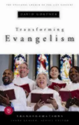 Transformer l'évangélisation - Transforming Evangelism