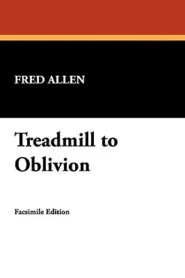 Le tapis roulant de l'oubli - Treadmill to Oblivion