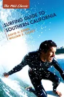 Guide du surf en Californie du Sud - Surfing Guide to Southern California