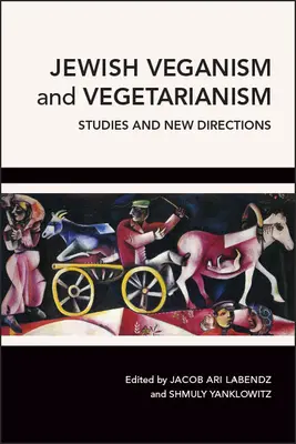 Le végétalisme et le végétarisme juifs - Jewish Veganism and Vegetarianism