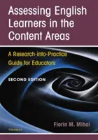 Évaluer les apprenants d'anglais dans les matières enseignées, deuxième édition : Un guide de la recherche à la pratique pour les éducateurs - Assessing English Learners in the Content Areas, Second Edition: A Research-Into-Practice Guide for Educators