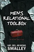 La boîte à outils relationnelle des hommes - Men's Relational Toolbox