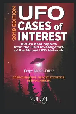 Cas d'OVNI intéressants : édition 2019 - UFO Cases of Interest: 2019 Edition