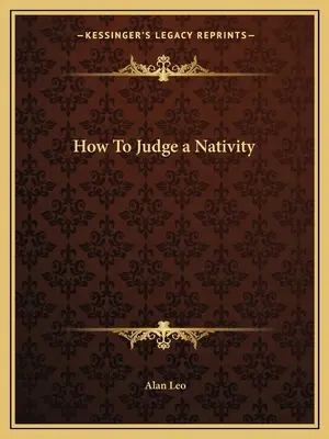 Comment juger une nativité - How to Judge a Nativity