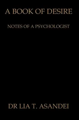 Un livre de désir : notes d'un psychologue - A Book of Desire: Notes of a Psychologist