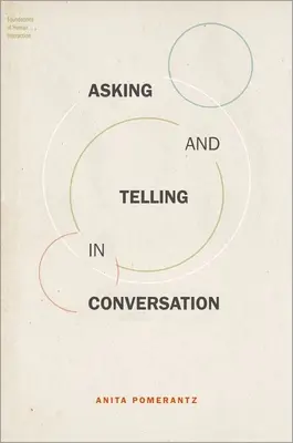 Demander et raconter dans une conversation - Asking and Telling in Conversation