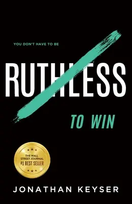 Il n'est pas nécessaire d'être impitoyable pour gagner : l'art du service désintéressé de la part d'un dur à cuire - You Don't Have to Be Ruthless to Win: The Art of Badass Selfless Service