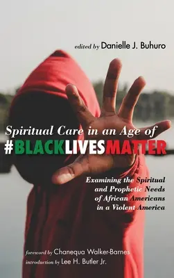 L'accompagnement spirituel à l'ère de #BlackLivesMatter - Spiritual Care in an Age of #BlackLivesMatter