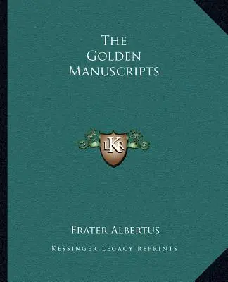 Les Manuscrits d'or - The Golden Manuscripts