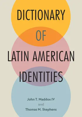 Dictionnaire des identités latino-américaines - Dictionary of Latin American Identities