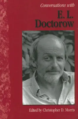 Conversations avec E. L. Doctorow - Conversations with E. L. Doctorow