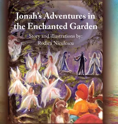 Les aventures de Jonas dans le jardin enchanté - Jonah's Adventures in the Enchanted Garden