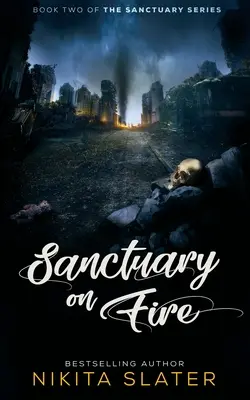 Sanctuaire en feu - Sanctuary on Fire