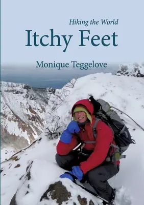 Itchy Feet : Randonnée dans le monde entier - Itchy Feet: Hiking the World