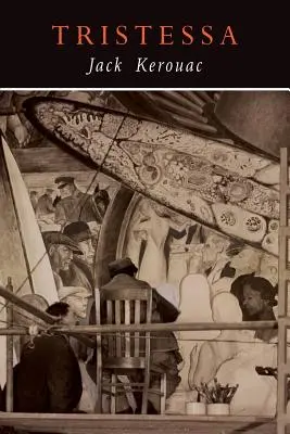 Tristessa : Fac-similé de l'édition de 1960 - Tristessa: Facsimile of 1960 Edition