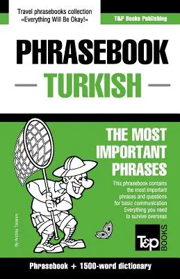 Phrasebook anglais-turc et dictionnaire de 1500 mots - English-Turkish phrasebook and 1500-word dictionary