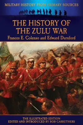 L'histoire de la guerre des Zoulous - The History of the Zulu War