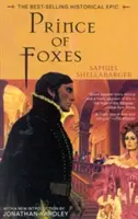 Le Prince des Renards : L'épopée historique la plus vendue - Prince of Foxes: The Best-Selling Historical Epic