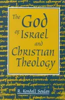 Dieu d'Israël et la théologie chrétienne - God of Israel and Christian Theology