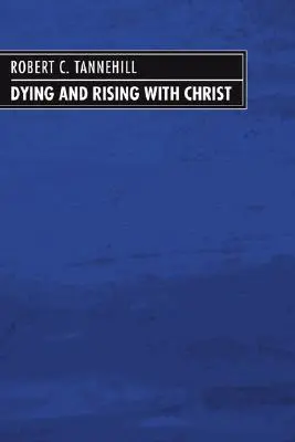 Mourir et ressusciter avec le Christ - Dying and Rising with Christ