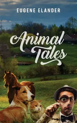 Histoires d'animaux - Animal Tales