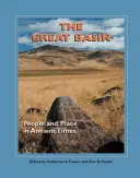 Le Grand Bassin : Peuples et lieux dans l'Antiquité - The Great Basin: People and Place in Ancient Times