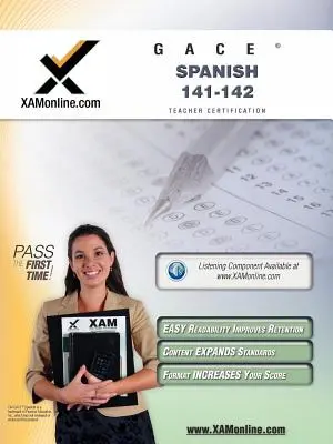 Gace Spanish 141, 142 Teacher Certification Test Prep Study Guide